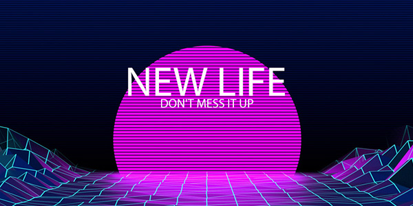 New Life - Don't Mess it Up